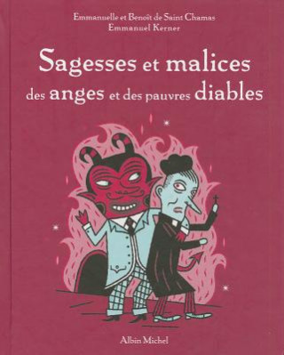 Kniha Sagesses Et Malices Des Anges Et Des Pauvres Diables Emmanuel Kerner