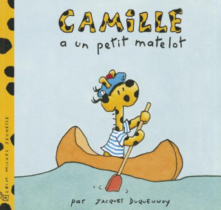 Carte Camille a Un Petit Matelot Jacques Duquennoy