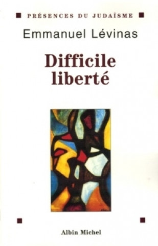 Kniha Difficile Liberte Emmanuel Lévinas