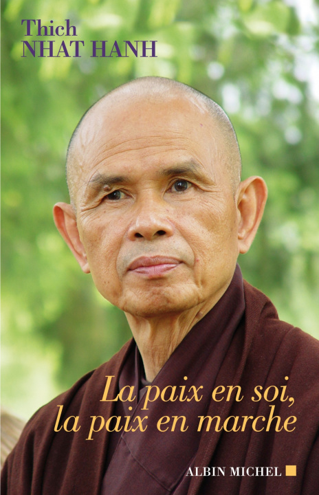 Книга Paix En Soi, La Paix En Marche (La) Nhat Thich
