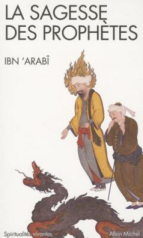 Carte Sagesse Des Prophetes (La) Muhyi-D-Din Ibn'arabi