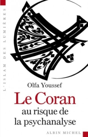 Kniha Coran Au Risque de La Psychanalyse (Le) Olfa Youssef