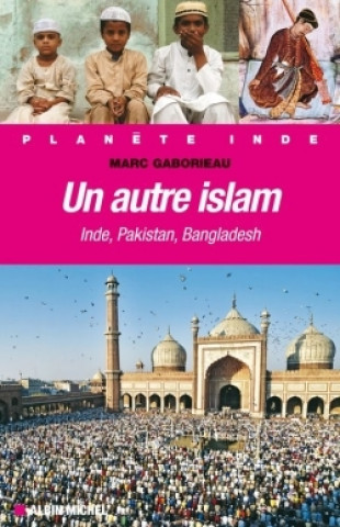Book Autre Islam (Un) Marc Gaborieau