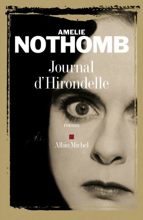 Könyv Journal D'Hirondelle Amélie Nothomb