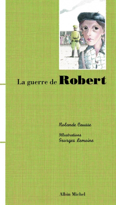Könyv La Guerre de Robert Rolande Causse