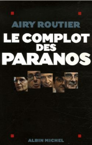 Buch Complot Des Paranos (Le) Airy Routier