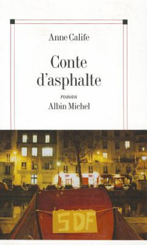 Könyv Conte D'Asphalte Anne Calife
