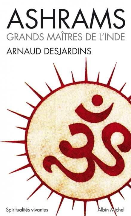 Knjiga Ashrams Arnaud Desjardins