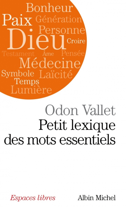 Könyv Petit Lexique Des Mots Essentiels Odon Vallet