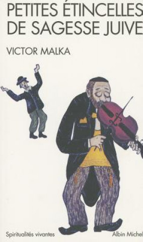 Buch Petites Etincelles de Sagesse Juive Victor Malka