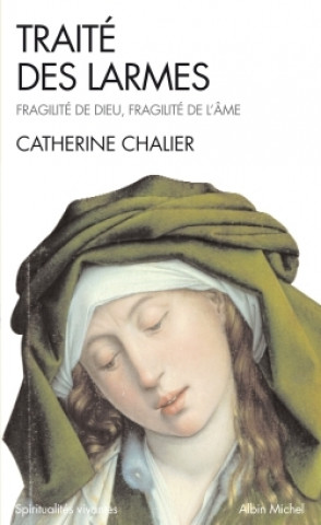 Kniha Traite Des Larmes Catherine Chalier