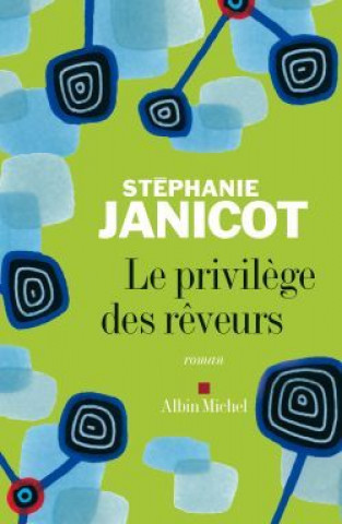 Книга Privilege Des Reveurs (Le) Stephanie Janicot