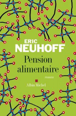 Knjiga Pension Alimentaire Eric Neuhoff