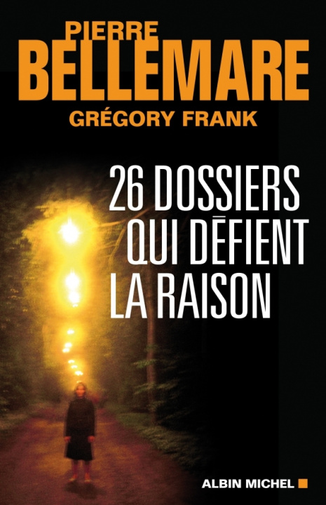 Книга 26 Dossiers Qui Defient La Raison Gregory Frank