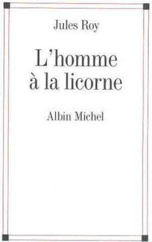 Carte Homme a la Licorne (L') Jules Roy