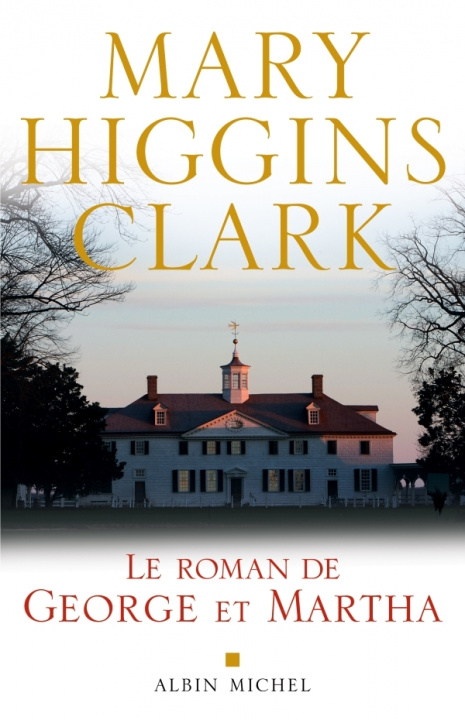 Kniha Roman de George Et Martha (Le) Clark Higgins