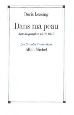 Kniha Dans Ma Peau Doris May Lessing