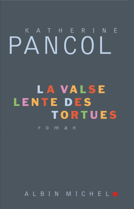 Книга Valse Lente Des Tortues (La) Katherine Pancol