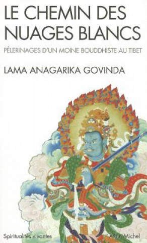 Carte Chemin Des Nuages Blancs (Le) Lama Govinda