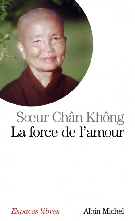 Buch Force de L'Amour (La) Chan Khong