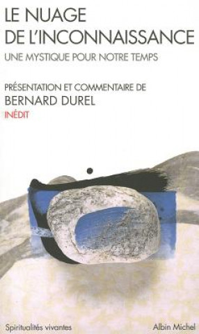 Könyv Nuage de L'Inconnaissance (Le) Bernard Durel