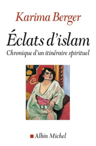 Книга Eclats D'Islam Karima Berger