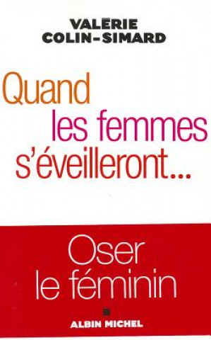 Carte Quand Les Femmes S'Eveilleront... Valerie Colin-Simard