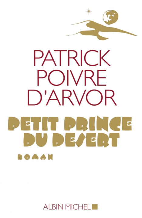 Книга Petit Prince Du Desert D'Arvor Poivre