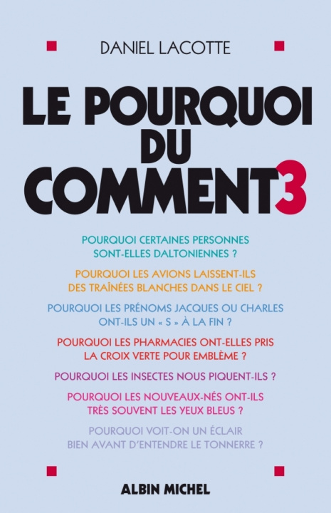 Buch Pourquoi Du Comment - Tome 3 (Le) Daniel Lacotte