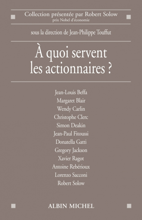 Carte A Quoi Servent Les Actionnaires ? Jean-Philippe Touffut