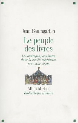 Könyv Le peuple des livres Jean Baumgarten