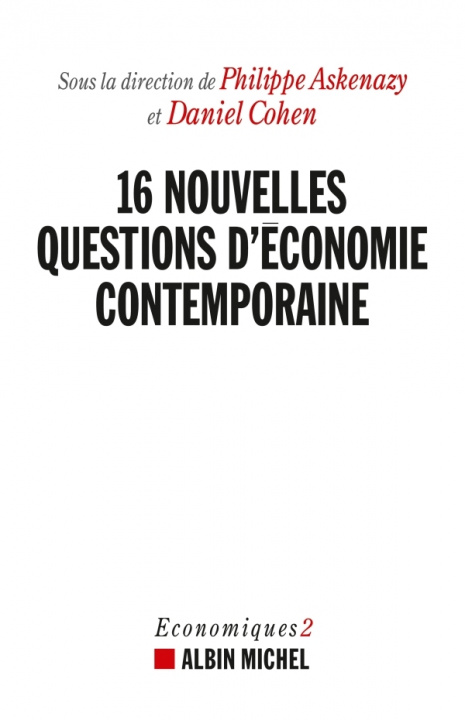 Kniha 16 Nouvelles Questions D'Economie Contemporaine Philippe Askenazy