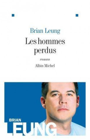 Kniha Hommes Perdus (Les) Brian Leung