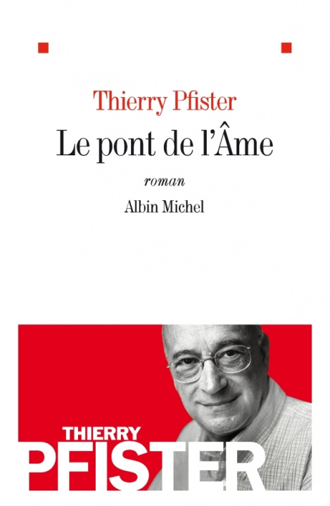 Книга Pont de L'Ame (Le) Thierry Pfister