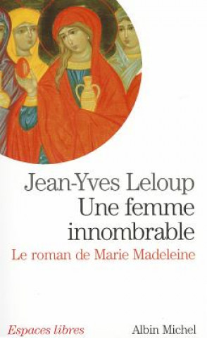 Knjiga Femme Innombrable (Une) Jean-Yves Leloup