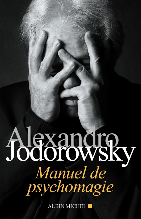 Carte Manuel de Psychomagie Alejandro Jodorowsky