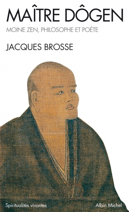 Kniha Maitre Dogen Jacques Brosse