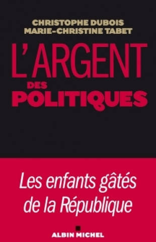 Kniha Argent Des Politiques (L') Christophe DuBois