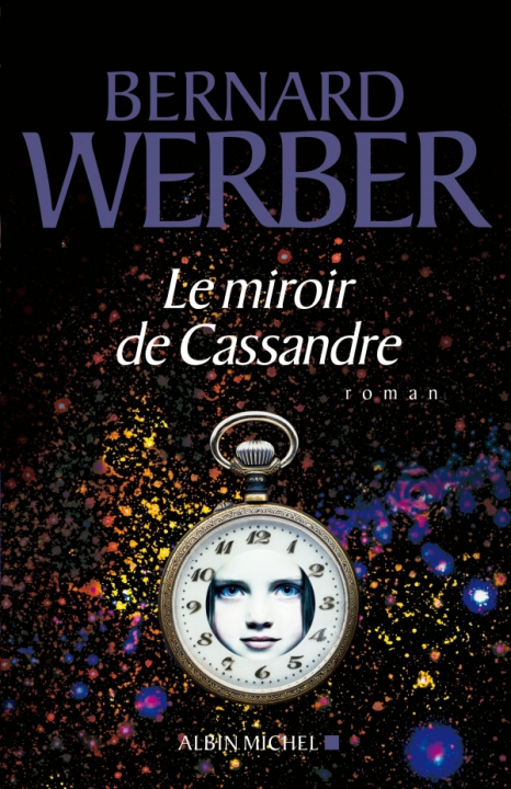 Kniha Miroir de Cassandre (Le) Bernard Werber