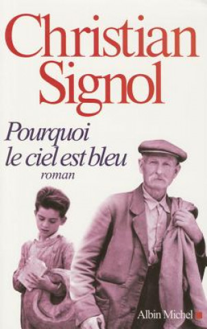 Книга Pourquoi Le Ciel Est Bleu Christian Signol