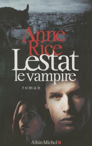 Książka Lestat Le Vampire Anne Rice