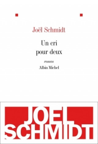 Книга Cri Pour Deux (Un) Joel Schmidt