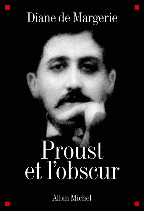 Carte Proust Et L'Obscur Diane Margerie
