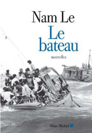 Kniha Bateau (Le) Nam Le