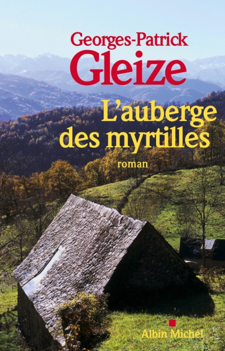 Kniha Auberge Des Myrtilles (L') Georges-Patrick Gleize