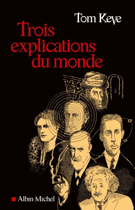Kniha Trois Explications Du Monde Tom Keve