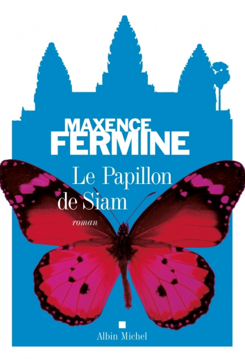 Kniha Papillon de Siam (Le) Maxence Fermine