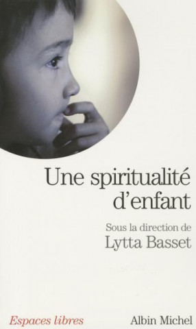 Könyv Spiritualite D'Enfant (Une) Basset