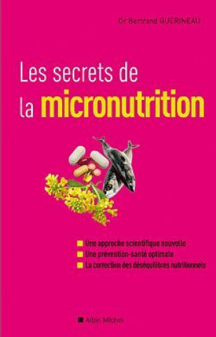 Carte Secrets de La Micronutrition (Les) Dr Guerineau