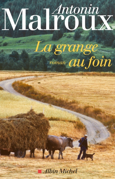 Libro Grange Au Foin (La) Antonin Malroux